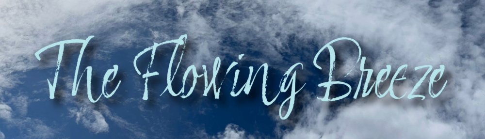 The Flowing Breeze